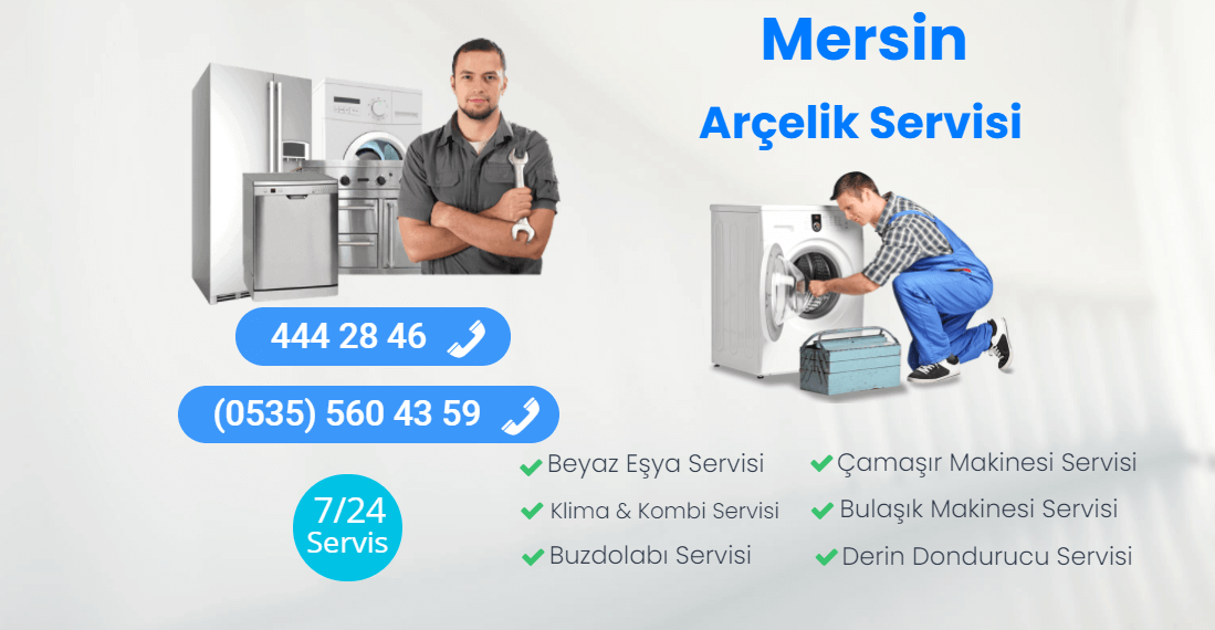 Mersin Arçelik Teknik Servisi