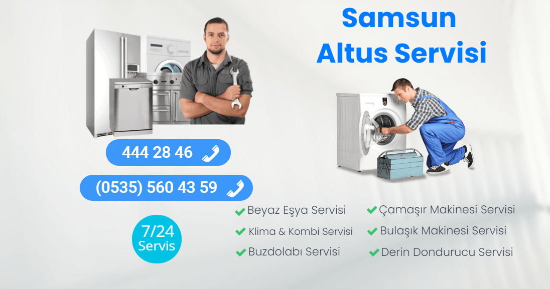 Samsun Altus Teknik Servisi