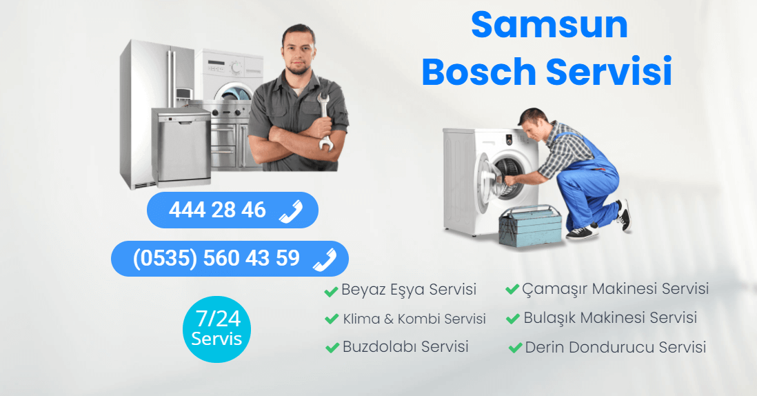 Samsun Bosch Teknik Servisi
