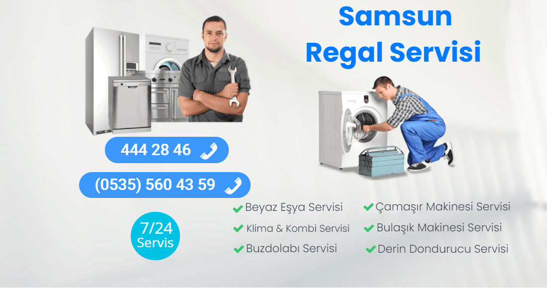 Samsun Regal Servisi