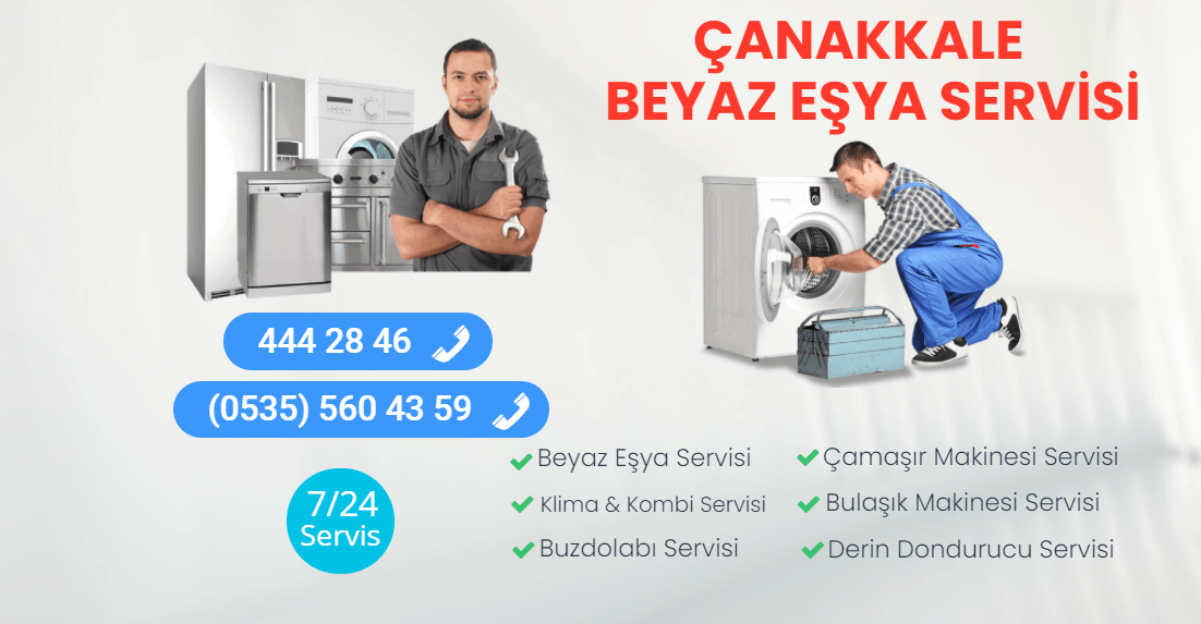 Çanakkale Beyaz Eşya Servisi