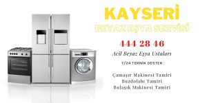 Kayseri Beyaz Eşya Servisii