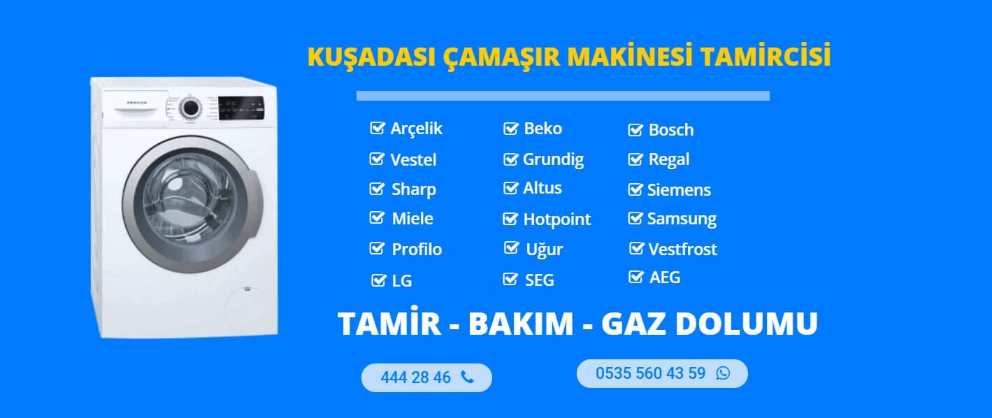 Kuşadası Çamaşır Makinesi Tamircis