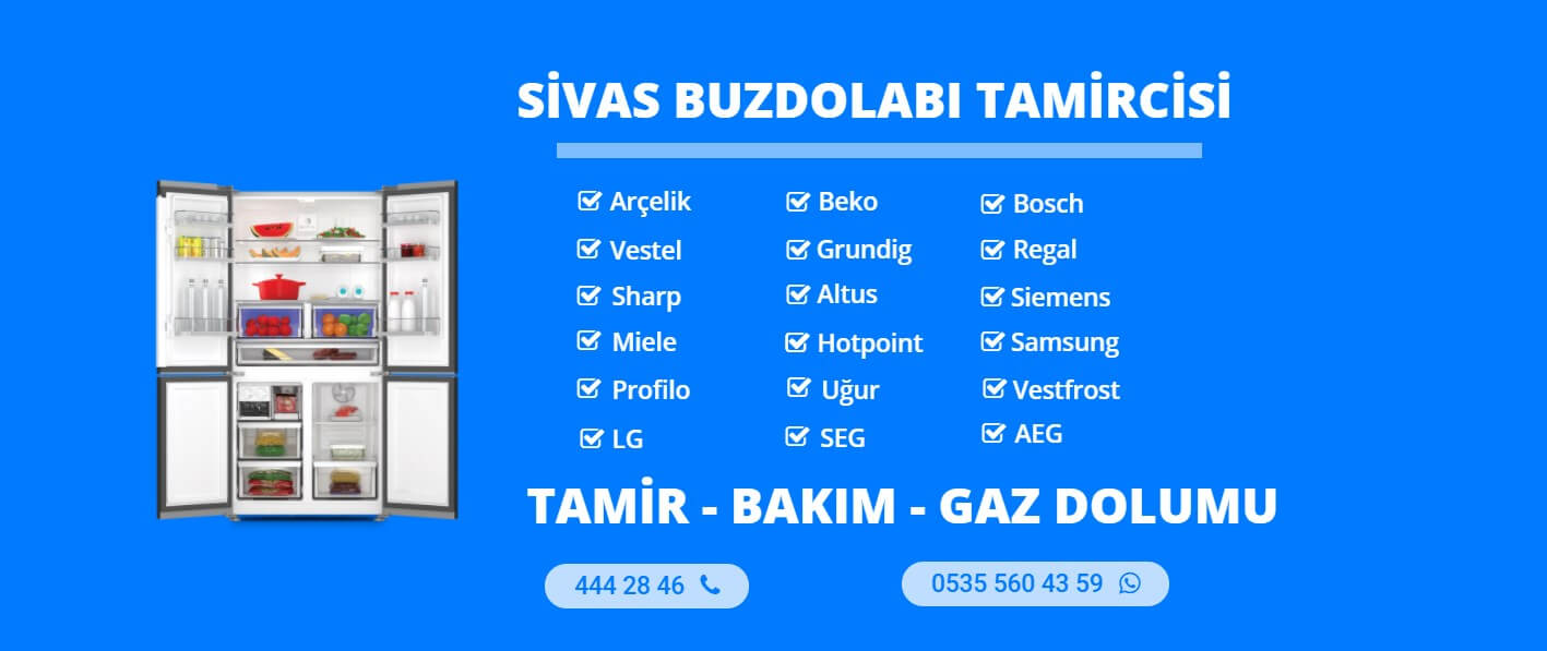 Sivas Buzdolabı Tamircisi