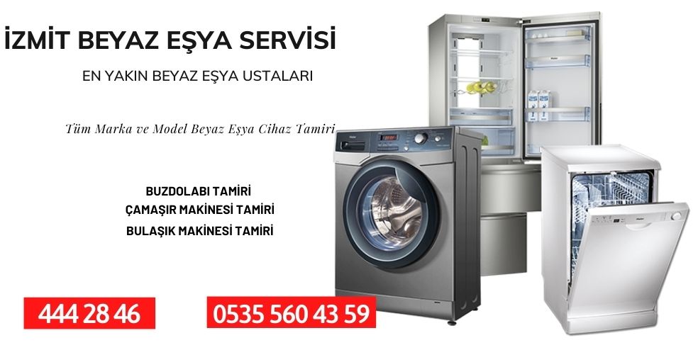 İZMİT BEYAZ EŞYA SERVİSİ