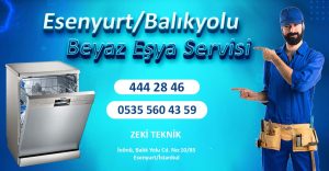 Esenyurt beyaz eşya teknik servis
