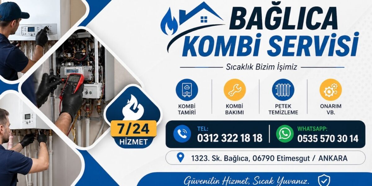 Bağlıca Kombi Servisi